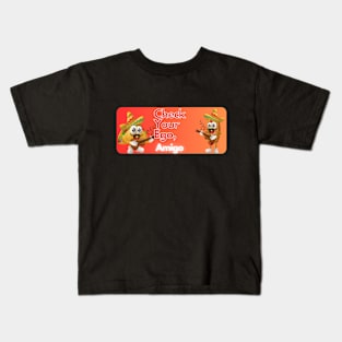 check your ego amigo pt4 Kids T-Shirt